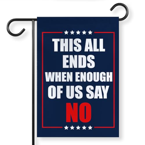 BAVAHA [12"x18"] This All Ends When Enough Of Us Say No Garden Flag Minneapolis Strong Garden Flag Be Pretty Good Human Rights Sign Immigrants Gifts Outside Decorations Patio Porch Yard (Double Sided)