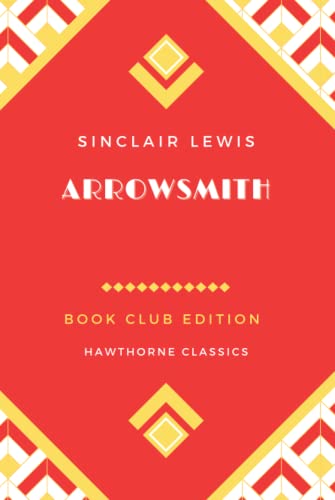 Arrowsmith: The Original Classic Edition by Sin... B09TZPL483 Book Cover