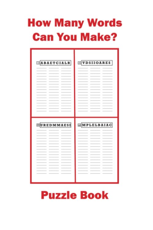 How Many Words Can You Make ?: A Puzzle Book With 100 Puzzles