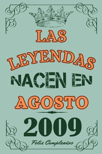 Las Leyendas Nacen En Agosto 2009: Idea de regalo de cumpleaños 14 años original y personalizado para niños y niñas / (Cuaderno) "
