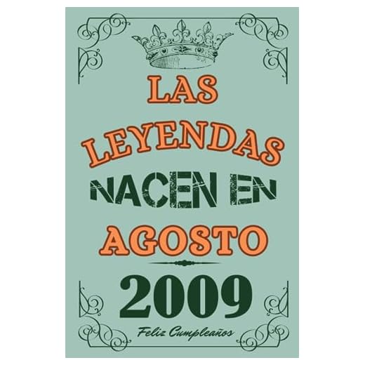 Las Leyendas Nacen En Agosto 2009: Idea de regalo de cumpleaños 14 años original y personalizado para niños y niñas / (Cuaderno) "