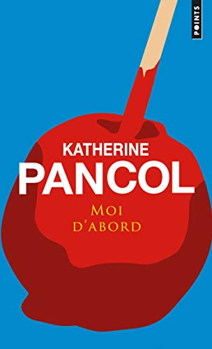 Moi d'abord (Cadre Rouge) PDF
