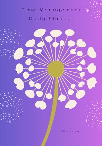Time Management: Daily Planner: Dandelion Wishes Purple - Optimize Your Time: with a Time-Proven Method for Workflow Enhancer to Help you Prioritize and Succeed (7x10) image 2