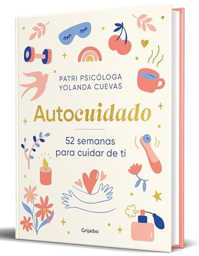 Autocuidado: 52 semanas para cuidar de ti (Psicología)