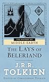 The Lays of Beleriand (The History of Middle-Earth, Vol. 3)