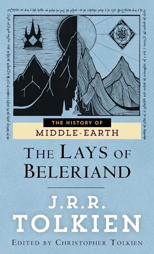 The Lays of Beleriand (The History of Middle-Earth, Vol. 3)