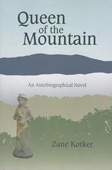 Paperback Queen of the Mountain: An Autobiographical Novel Book