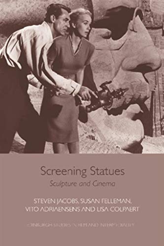 Screening Statues: Sculpture in Film (Edinburgh Studies in Film and Intermediality) (English Edition Livre eBook France