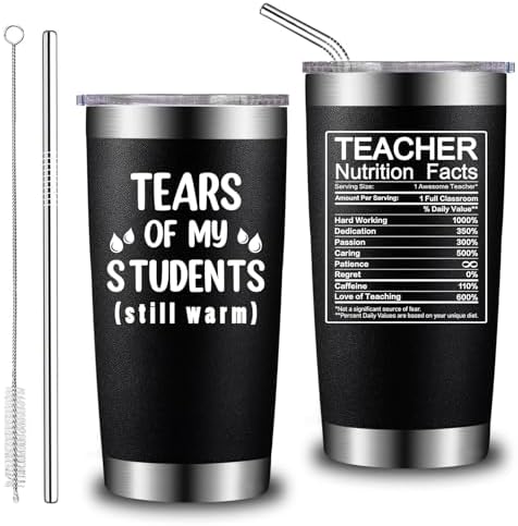 Teacher Appreciation Gifts - Teacher Gifts for Men - Tears of My Students - Teacher Nutrition Facts - Valentines, Christmas Gifts for Teachers, Daycare Teacher - 20oz Teacher Tumbler