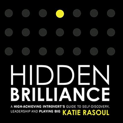 Hidden Brilliance by Katie Rasoul episode artwork