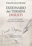  Dizionario dei termini desueti ad uso letterario, filosofico e poetico