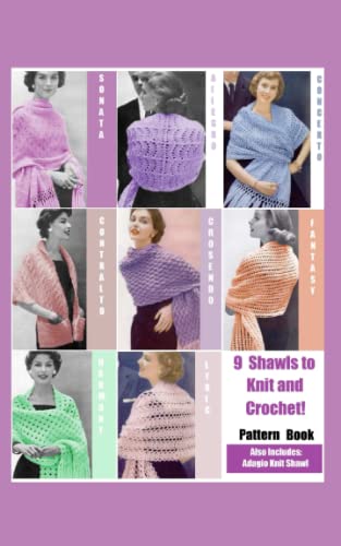 9 Shawls to Knit and Crochet: Pattern Book (Knitting Pattern Books and Crochet Pattern Books)