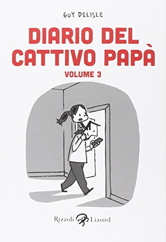 Diario del cattivo papà: 3