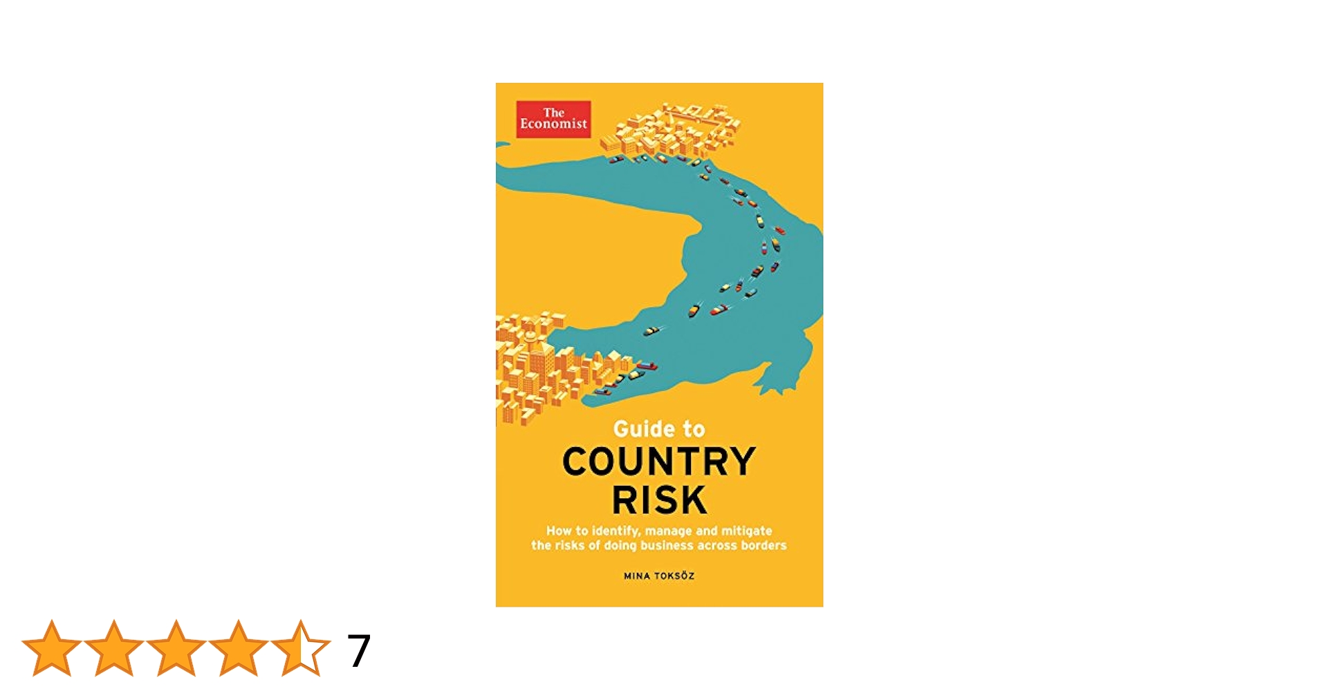 The Economist Guide to Country Risk: How to Identify, Manage