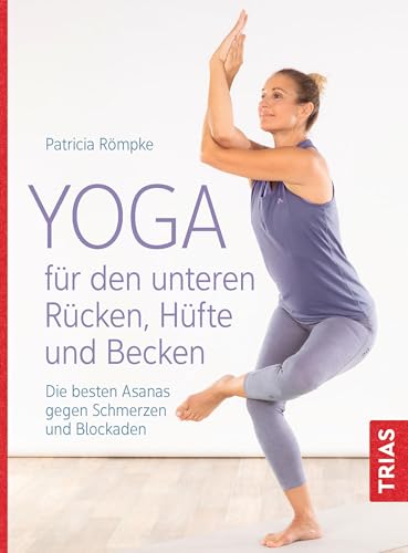 Yoga für den unteren Rücken, Hüfte und Becken: Die besten