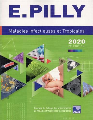 Télécharger E. Pilly : Maladies infectieuses et tropicales livre En ligne