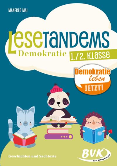 Lesetandems Demokratie 1./2. Klasse: Geschichten und Sachtexte | Lesen üben mit der Lautlesemethode Tandemlesen (Lesezeit)