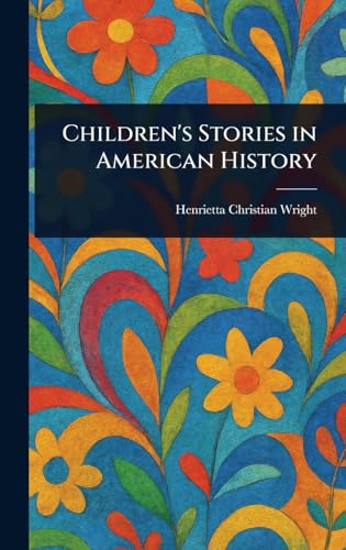 Children's Stories in American History