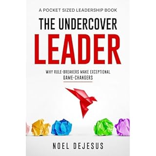 The Undercover Leader Audiolibro Por Noel DeJesus, Brian Sanders, Tom Clark, Theresa Carpenter, Shelby Decker, Eric Stoxen, C