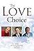 The Love Choice