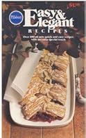 Pillsbury Classics No. 10: Easy & Elegant Recipes : Over 100 All New Quick And Easy Recipes With An Extra Special Touch B0010Y8VJ2 Book Cover