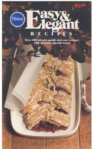 Paperback Pillsbury Classics No. 10: Easy & Elegant Recipes : Over 100 All New Quick And Easy Recipes With An Extra Special Touch Book