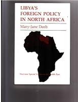 Libya's Foreign Policy in North Africa (Westview Special Studies on the Middle East) 0813372445 Book Cover