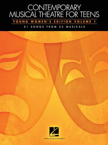 Contemporary Musical Theatre for Teens: Young Women's Edition Volume 1 | Vocal Sheet Music...