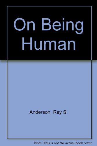 On being human: Essays in theological anthropology 0802819265 Book Cover