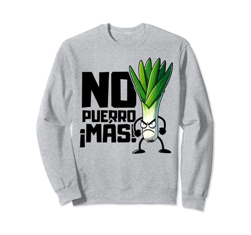 No puerro más, juego de palabras divertido, regalo friki Sudadera