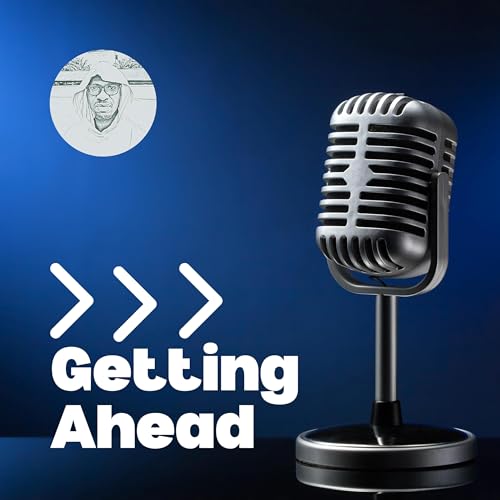 Getting Ahead Podcast Por Simon Isoa arte de portada