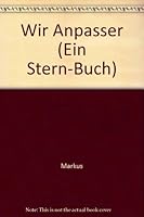Wir Anpasser 3570070263 Book Cover