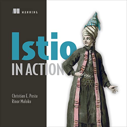 Istio in Action by Christian E. Posta, Rinor Maloku episode artwork