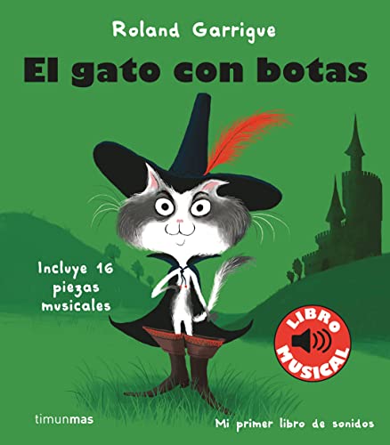 El gato con botas. Libro musical (Libros con sonido)