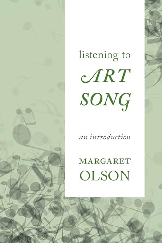 Listening to Art Song: An Introduction