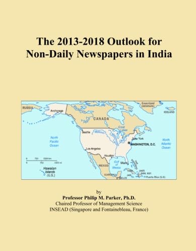 The 2013-2018 Outlook for Non-Daily Newspapers in India