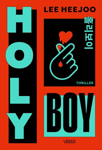 Holy Boy: Le thriller coréen best-seller (Misery à la sauce K-pop !)