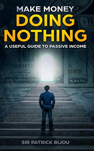 MAKE MONEY DOING NOTHING