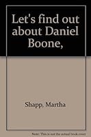 Let's Find Out About Daniel Boone 0531000087 Book Cover