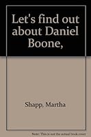 Let's Find Out About Daniel Boone B0007HSNRI Book Cover