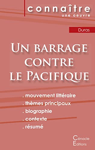 Fiche de lecture Un barrage contre le Pacifique de Marguerite Duras (Analyse littéraire de référence et résumé complet)