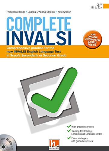 Produttore: Helbling Complete INVALSI. Comprehensive practice for the new INVALSI English language test in Scuola secondaria di secondo grado. Per le Scuole superiori. Con espansione online. Con CD-Audio [Lingua inglese]