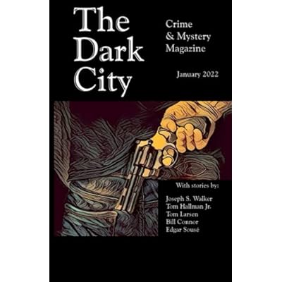 The Dark City Crime and Mystery Magazine: Volume 7, Issue 2