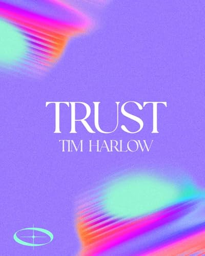 Trust | Tim Harlow Podcast Por  arte de portada