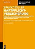 Haftpflichtversicherung: AHB 2016; Privat-, Betriebs-, Produkt- und Umwelthaftpflicht; Umweltschaden; Rückrufkosten; Cyberversicherung; BBR-IT Dienstleister; BetrH IT (Großkommentare der Praxis)
