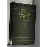 Advances in Radiation Chemistry