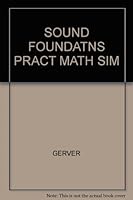 Sound Foundations: A Practicalmathematic 0538131217 Book Cover