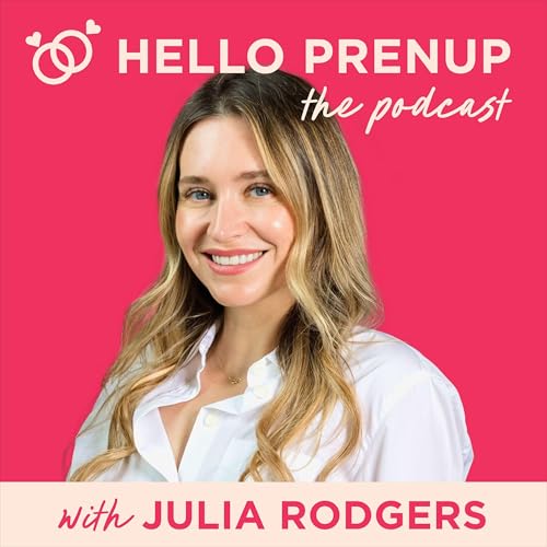 HelloPrenup Podcast Por Julia Rodgers arte de portada