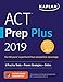 ACT Prep Plus 2019: 5 Practice Tests + Proven Strategies + Online (Kaplan Test Prep)