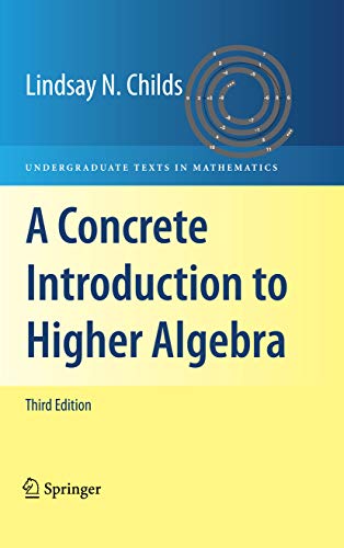 A Concrete Introduction to Higher Algebra (Undergraduate Texts in Mathematics) (English Edition)